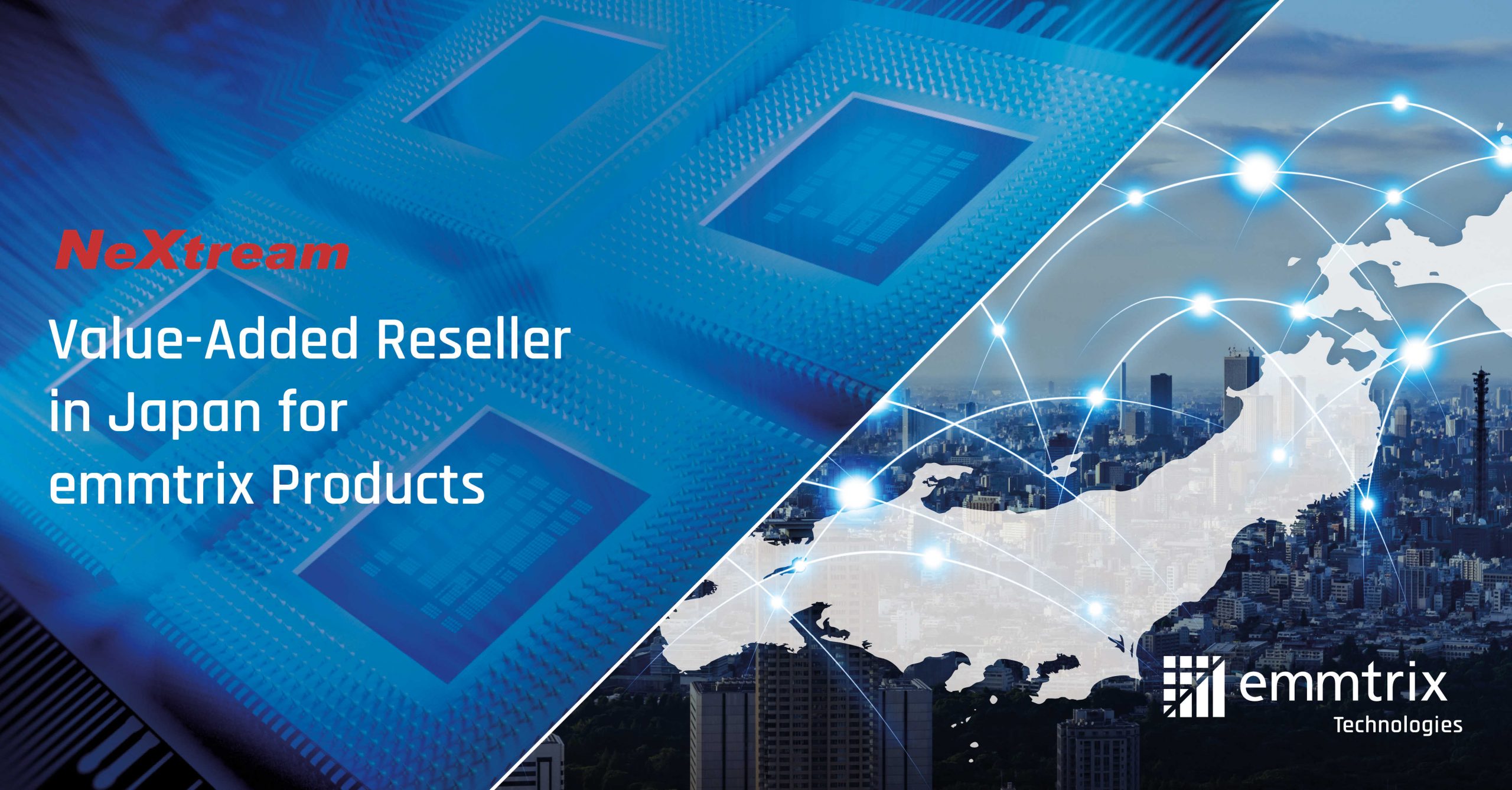 NeXtream - Value-Added Reseller in Japan for emmtrix Products